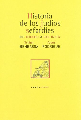 Historia De Judios Sefardies - Benbassa Esther