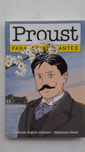 Proust Para Principiantes De Johnson / Heuet - Era Naciente