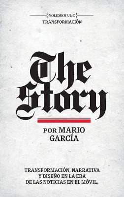 Libro The Story En Espanol : Volumen Uno: Transformacion ...