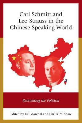 Libro Carl Schmitt And Leo Strauss In The Chinese-speakin...