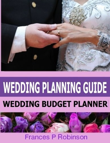 Wedding Planning Guide Wedding Budget Planner And More