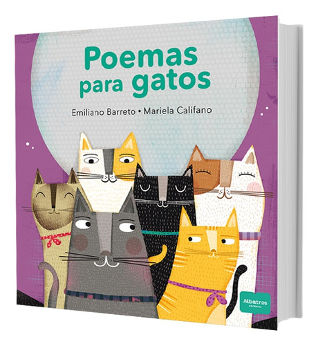 Poemas Para Gatos, De Emiliano Barreto. Editorial Albatros, Tapa Blanda, Edición 1 En Español