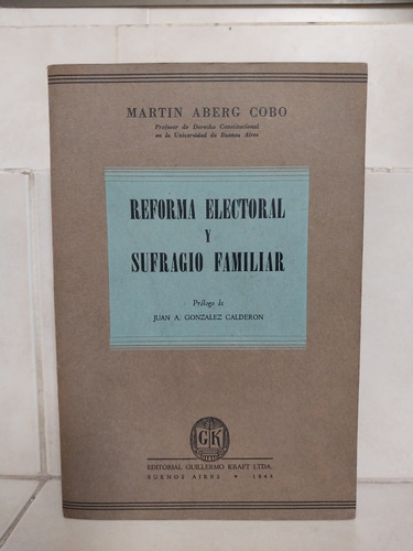 Reforma Electoral Y Sufragio Familiar. Martin Aberg Cobo