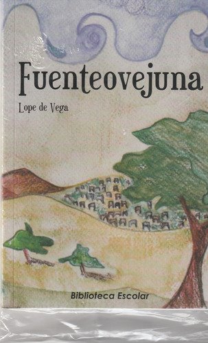 Fuenteovejuna - Edicion Escolar