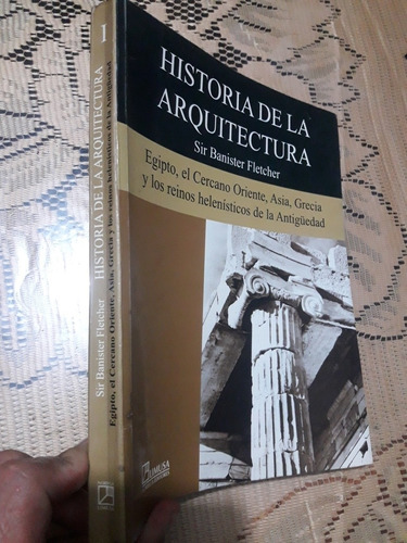 Libro De Historia De La Arquitectura Sir Banister