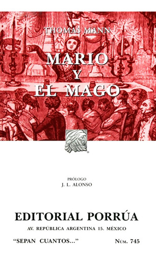 Mario y el mago: No, de Mann, Thomas., vol. 1. Editorial Porrua, tapa pasta blanda, edición 1 en español, 2016