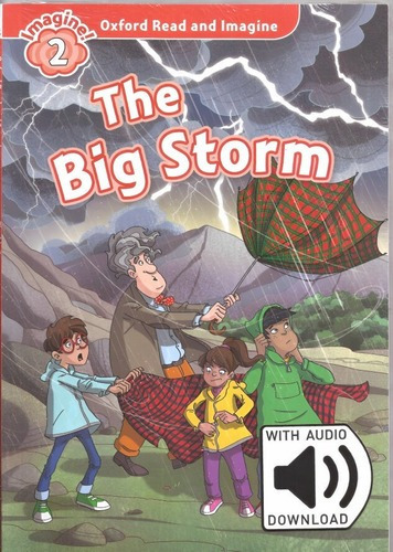 Oxford Read And Imagine 2: The Big Storm *mp3 Pack Kel Edi*-