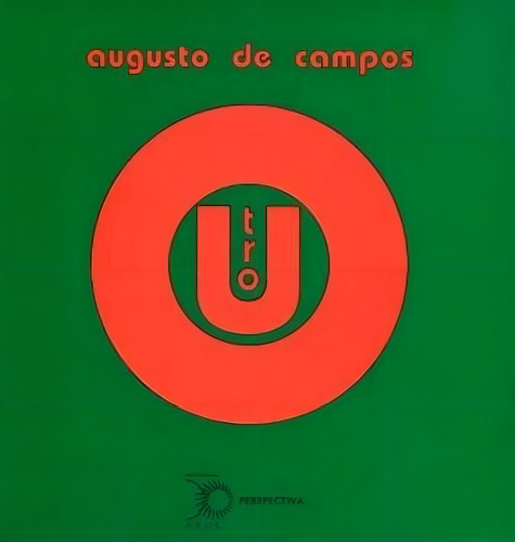Outro, de Campos, Augusto de. Signos Editorial Editora Perspectiva Ltda., capa mole em português, 2015