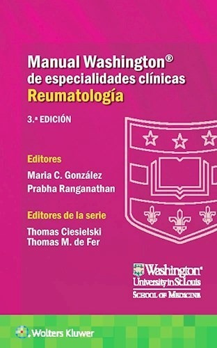 Manual Washington De Especialidades Clínicas. Reumatología