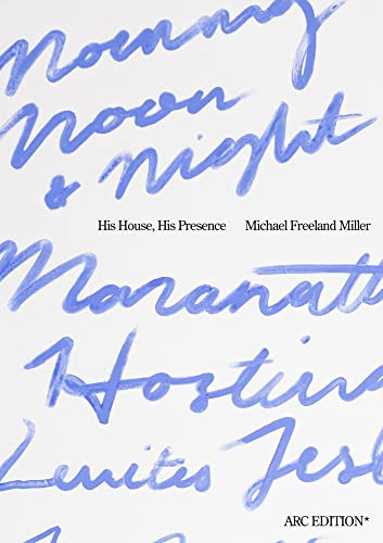 Book : His House, His Presence - Miller, Michael Freeland