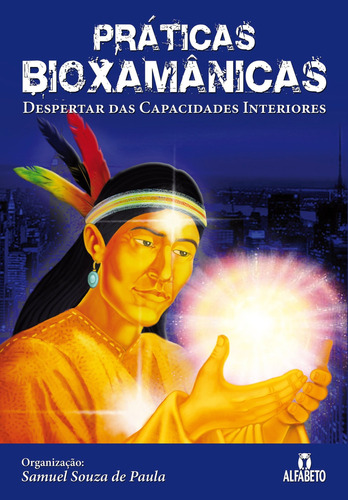 Práticas Bioxamânicas