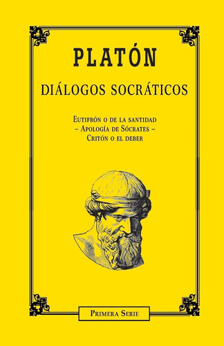 Libro: Diálogos Socráticos (primera Serie) (spanish Edition)