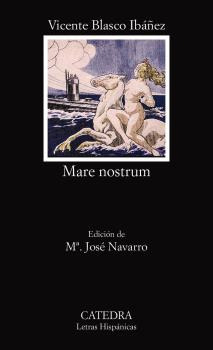 Libro Mare Nostrum De Blasco Ibáñez Vicente Catedra