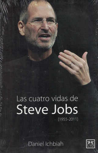 Cuatro Vidas De Steve Jobs, Las
