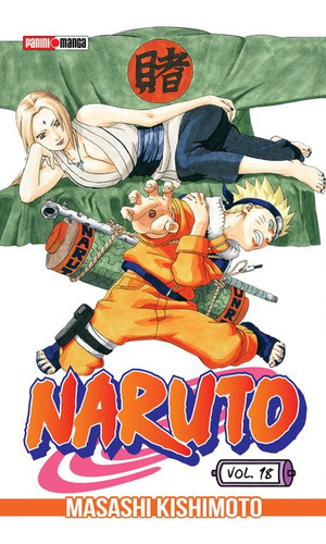 Imagen 1 de 4 de Naruto - N18 - Manga - Panini Argentina - Hay Stock