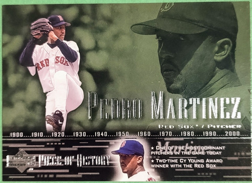 Pedro Martinez,2002 Upper Deck Piece Of History, Boston 