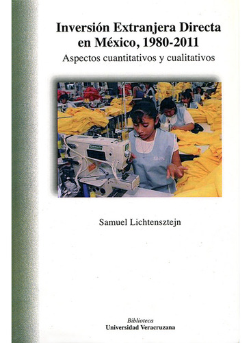 Inversión Extranjera Directa En México, 1980 - Altexto