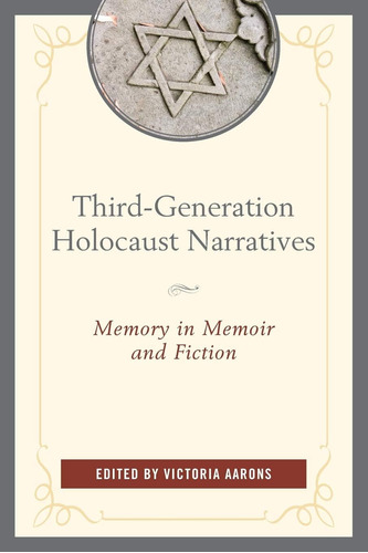 Libro: En Ingles Third Generation Holocaust Narratives Memo