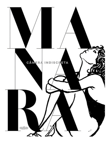 Câmera indiscreta, de Manara, Milo. Editorial Veneta, capa dura em português, 2015