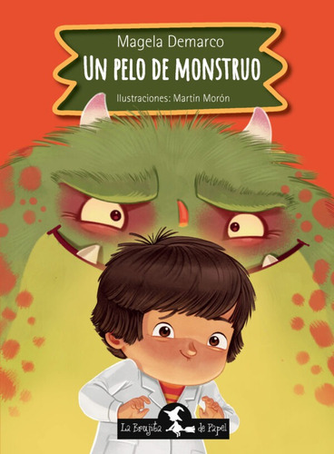 Un Pelo De Monstruo Magela Demarco La Brujita De Papel