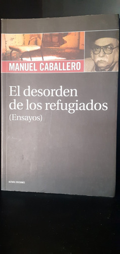 Desorden De Los Refugiados Manuel Caballero