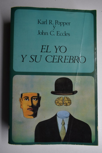 El Yo Y Su Cerebro Karl R. Popper , John C. Eccles      C181