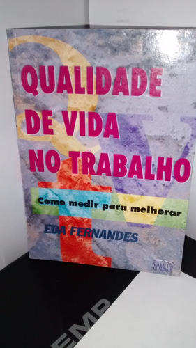 Qualidade De Vida No Trabalho Como Medir Para Melhorar