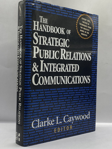 The Handbook Of Strategic Public Relations