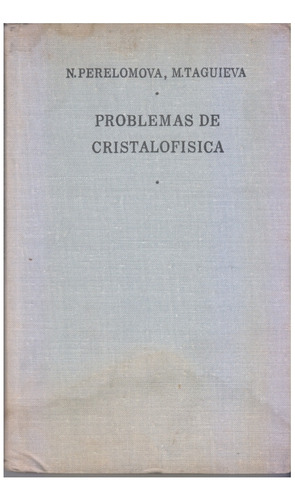 Problemas De Cristalografia. Editorial Mir. Centro.