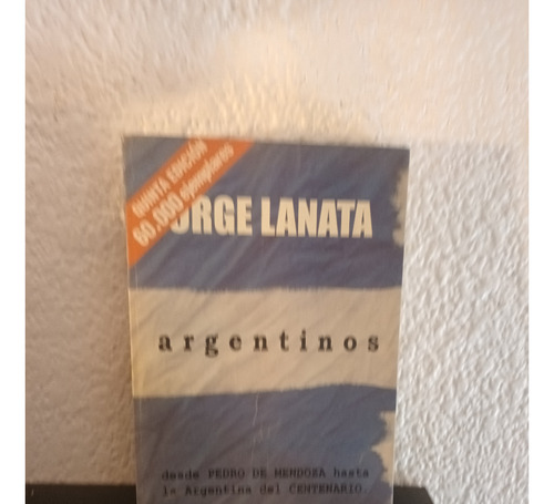 Argentinos (lanata) - Jorge Lanata
