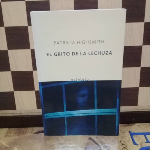 El Grito De La Lechuza-patricia Highsmith