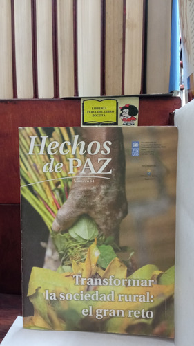 Hechos De Paz - Transformar La Sociedad Rural - Pnud - 2012
