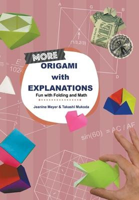 Libro More Origami With Explanations: Fun With Folding An...