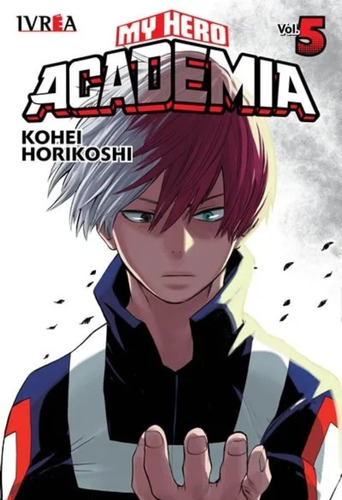 Manga, Boku No Hero Academia N° 5 / Kohei Horikoshi / Ivrea