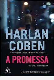 Livro A Promessa - Harlan Coben [2017]