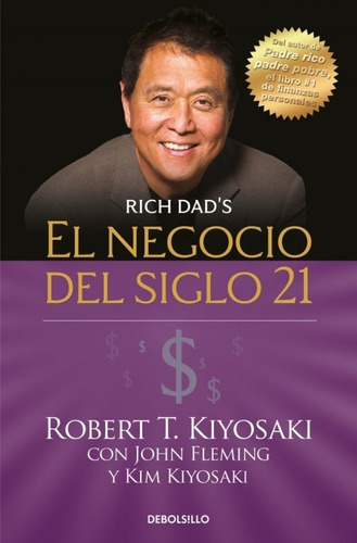 El Negocio Del Siglo 21 (bolsillo) - Robert T. Kiyosaki