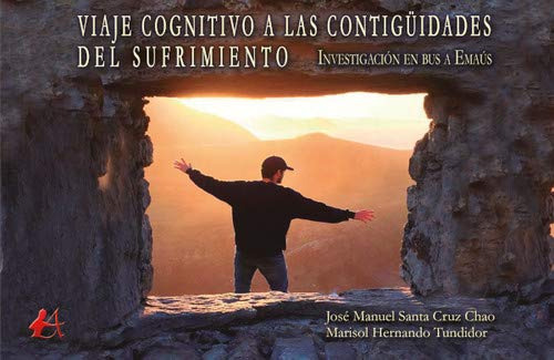 Viaje Cognitivo A Las Contigüidades Del Sufrimiento Investig