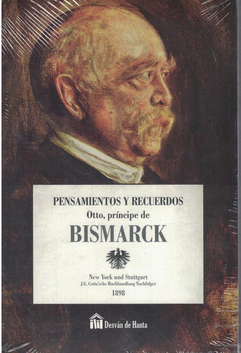 Pensamientos Y Recuerdos De Otto Von Bismarck - Bismarck