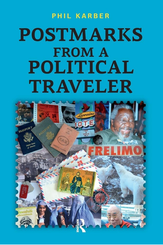 Libro: En Ingles Postmarks From A Political Traveler