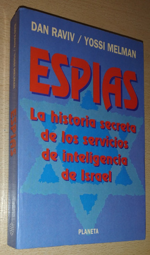 Espías Dan Raviv Yossi Melman Planeta Año 1991