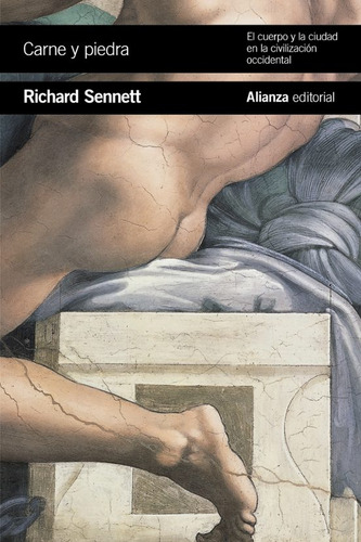Carne Y Piedra (ed Española) - Sennett Richard (libro) - Nue