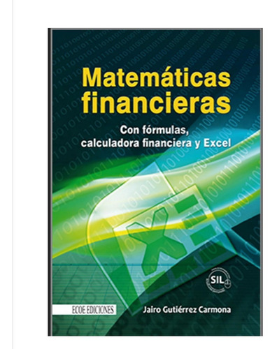 Matematicas Financiera Con Fórmulas ( Nuevos/ Originales)