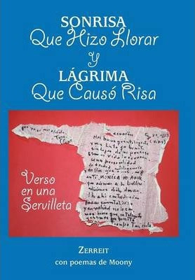 Libro Sonrisa Que Hizo Llorar Y Lagrima Que Causo Risa - ...