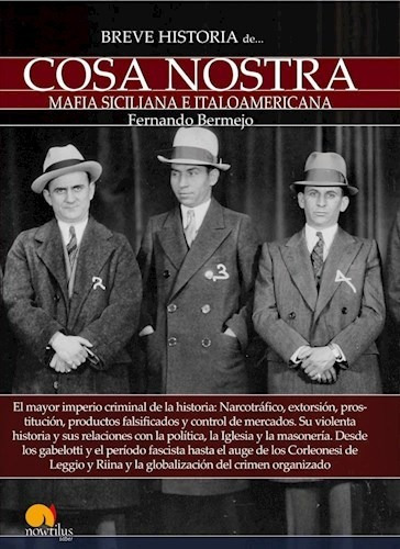 Breve Historia De La Cosa Nostra