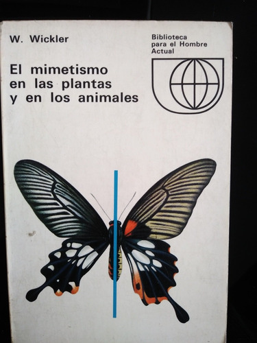 El Mimetismo En Las Plantas Y En Los Animales W Wickler