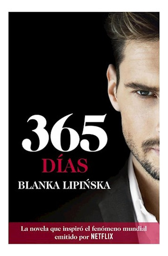 Libro 365 Dias (coleccion Ficcion) De Lipinska Blanka