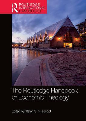 Libro The Routledge Handbook Of Economic Theology - Stefa...
