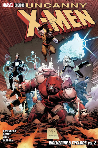 Uncanny X-men, Wolverine Y Cyclops Ii