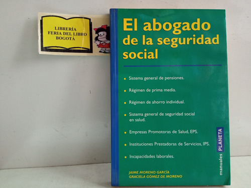 El Abogado De La Seguridad Social - Jaime Moreno García 