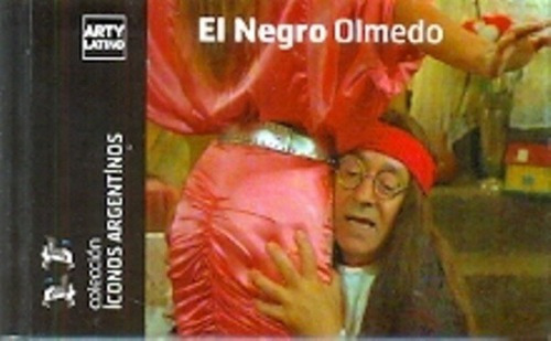 El Negro Olmedo - Sinautor, Sinautor, De Sinautor, Sinautor. Editorial Arty Latino En Español